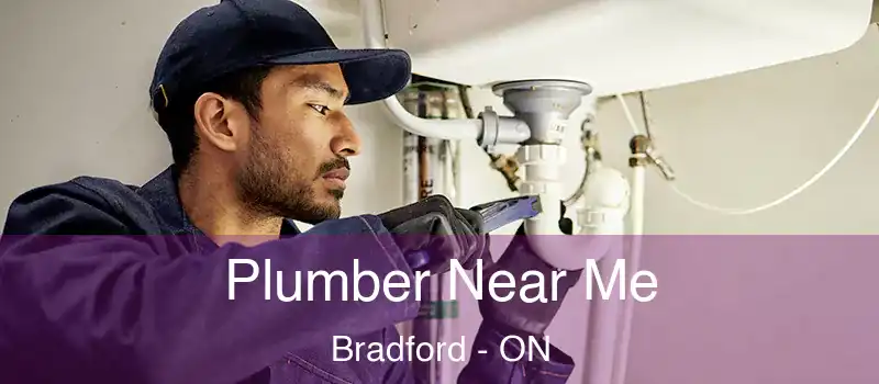  Plumber Near Me Bradford - ON